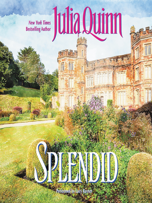 Title details for Splendid by Julia Quinn - Available